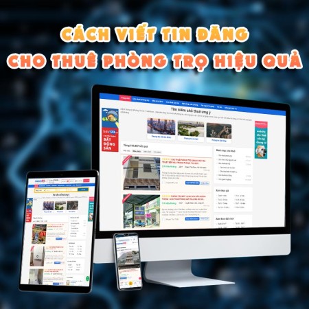 Bí kíp viết tin đăng cho thuê phòng trọ thu hút người xem