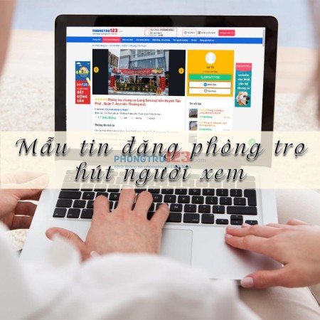 Top 5 mẫu tin đăng cho thuê phòng trọ "hút" người xem nhất