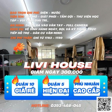LIVI HOUSE KÝ TÚC XÁ PHÚ NHUẬN _ Q5 _ Q10 TOÀN HỆ THỐNG 500 GIƯỜNG