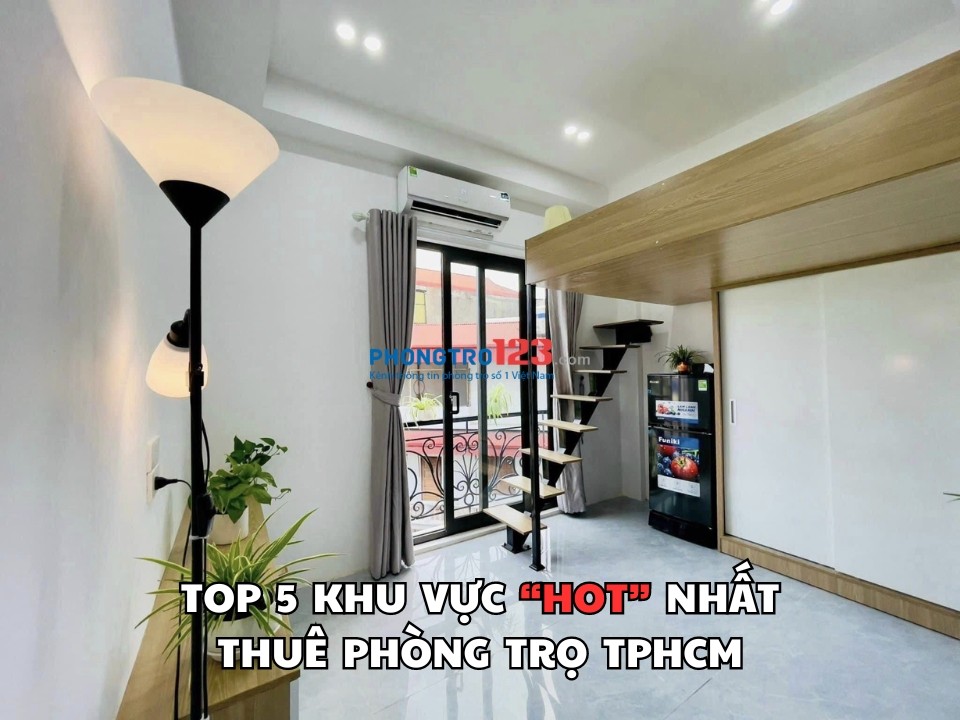 Top 5 khu vực "hot nhất" để thuê phòng trọ tại TPHCM