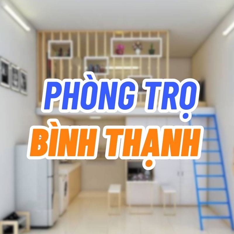 Cho thuê phòng trọ Quận Bình Thạnh