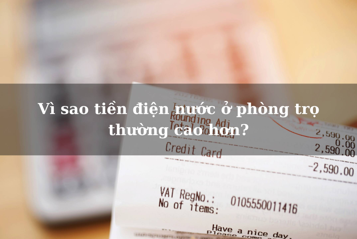 Vì sao tiền điện nước ở phòng trọ thường cao hơn