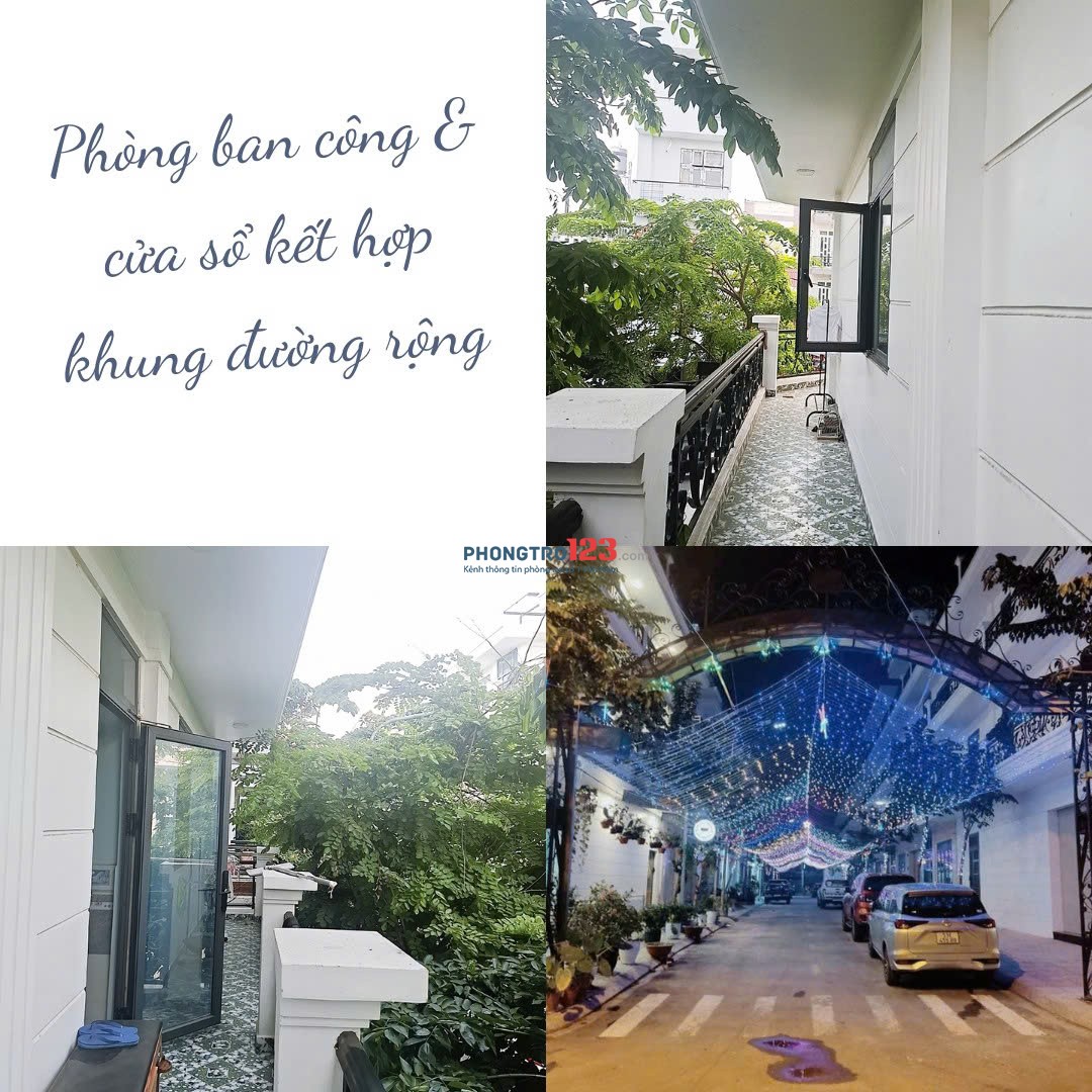 PHÒNG BAN CÔNG & CỬA SỔ. NẰM TRONG KHU BIỆT THỰ, AN NINH CỰC TỐT. CÁCH TRƯỜNG ĐH NGUYỄN TẤT THẠNH 7P