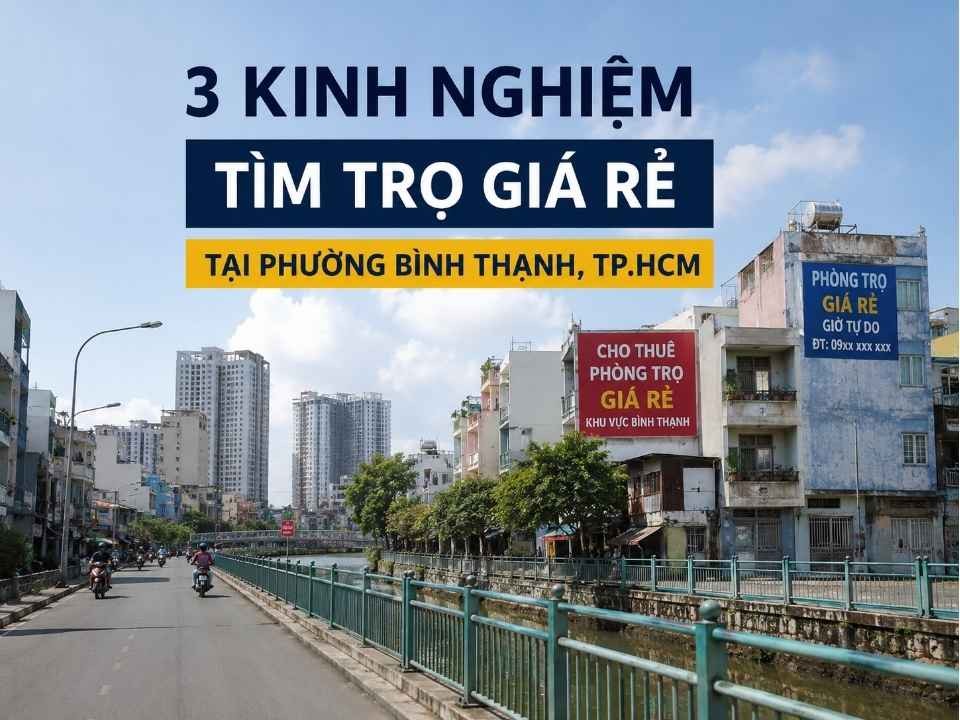 Kinh nghiệm tìm trọ giá rẻ tại phường Bình Thạnh